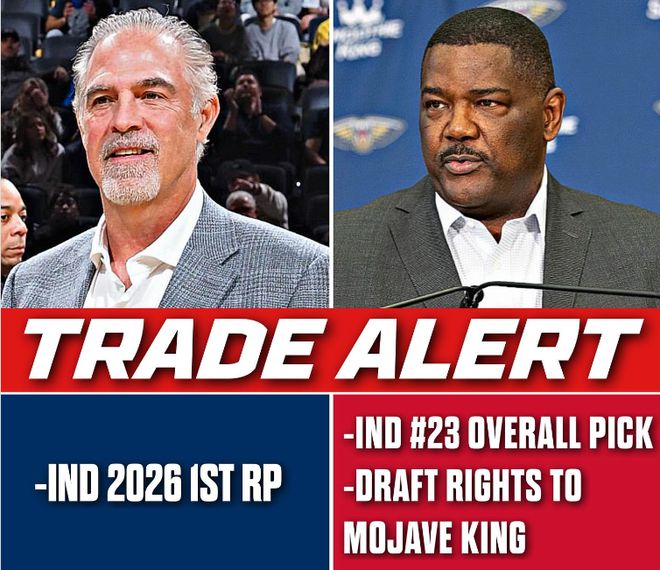 NBA总决赛期间震撼交易！步行者与鹈鹕2换1，获2026年首轮签